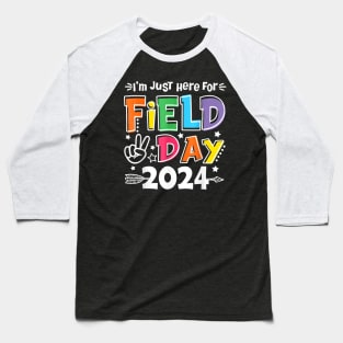 I'M Just Here For Field Day 2024 For Teacher Kids Field Day T-Shirt - Copy Baseball T-Shirt